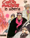 Corto Maltese in Siberia (Corto Maltese) - Hugo Pratt