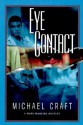 Eye Contact - Michael Craft