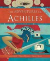 Adventures of Achilles - Hugh Lupton, Carole Henáff