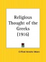 Religious Thought of the Greeks - Clifford Herschel Moore