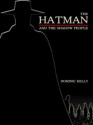 The Hatman and The Shadow People - Dominic Kelly