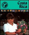 Children of the World: Costa Rica. (Children of the World) - Ronnie Cummins, Valerie Weber, Rose Welch