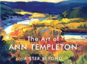 The Art of Ann Templeton: A Step Beyond - Michael Chesley Johnson