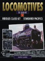 RIDDLES CLASS 6/7 STANDARD PACIFICS (Locomotives in Detail) - David Clarke