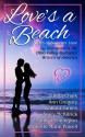 Love's a Beach - Linda Chalk, Ann Gregory, Dakota James, Stacy McKitrick, Sandy Pennington, Jennette Marie Powell