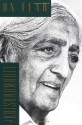 On Fear - Jiddu Krishnamurti