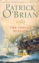 The Ionian Mission (Aubrey/Maturin, #8) - Patrick O'Brian