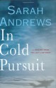 In Cold Pursuit: A Mystery From The Last Continent - Sarah Andrews