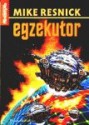 Egzekutor - Mike Resnick