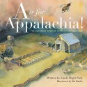 "A" is for Appalachia: The Alphabet Book of Appalachian Heritage - Linda Hager Pack, Pat Banks