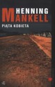 Piąta kobieta - Henning Mankell