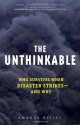 The Unthinkable: Who Survives When Disaster Strikes - and Why - Amanda Ripley