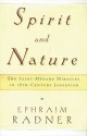 Spirit and Nature: The Saint-Medard Miracles in 18th-Century Jansenism - Ephraim Radner