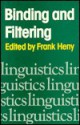 Binding and Filtering - Frank Heny