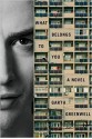 What Belongs to You - Garth Greenwell