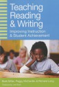 Integrating Reading and Writing: Improving Instruction and Student Achievement - Richard Long, Brett Miller, Peggy McCardle, Jeb Bush, Carrice Cummins