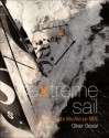 Extreme Sail - Oliver Dewar, Dame Ellen MacArthur