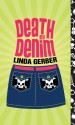 Death by Denim (The Death by ... Mysteries) by Gerber Linda (2009-05-14) Mass Market Paperback - Gerber Linda