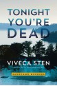 Tonight You’re Dead - Viveca Sten, Marlaine Delargy