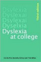 Dyslexia at College - Pre Miles/Du, T.R. Miles, Pre Miles/Du