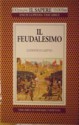 Il Feudalesimo - Ludovico Gatto