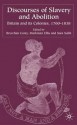 Discourses of Slavery and Abolition: Britain and its Colonies, 1760-1838 - Brycchan Carey, Markman Ellis, Sara Salih