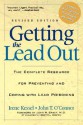 Getting the Lead Out: The Complete Resource for Preventing and Coping with Lead Poisoning - Irene Kessel, John O'Connor