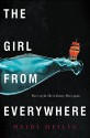 The Girl from Everywhere - Heidi Heilig