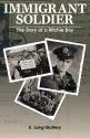 Immigrant Soldier: The Story of a Ritchie Boy - K. Lang-Slattery