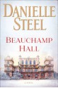 Beauchamp Hall - Danielle Steel