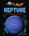 Neptune: The Stormiest Planet - Ellen Lawrence