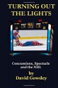 TURNING OUT THE LIGHTS: Concussions, Spectacle and the NHL - David Gowdey