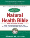 The Natural Pharmacist : Natural Health Bible from the Most Trusted Alternative Health Site in the World : Your A-Z Guide to Over 300 Conditions, Herbs, Vitamins, and Supplements - Steven Bratman, David J. Kroll Ph.D., Angelo Depalma Ph.D.