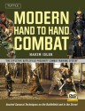 Modern Hand to Hand Combat: Ancient Samurai Techniques on the Battlefield and in the Street - Hakim Isler, Stephen Hayes, Stephen K. Hayes