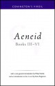 Conington's Virgil: Aeneid Books III - VI with a new general introduction by Philip Hardie (Bristol Phoenix Press - Classic Editions) - John Conington, Philip R. Hardie, Anne Rogerson