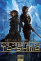 Das Gesetz von Ta-Shima: Roman (German Edition) - Adriana Lorusso, Annerose Sieck