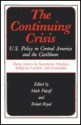 The Continuing Crisis: U.S. Policy in Central America and the Caribbean - Mark Falcoff, Robert Royal