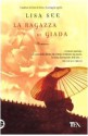 La ragazza di giada - Lisa See, Elisabetta Valdré