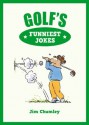 Golf's Funniest Jokes - Jim Chumley