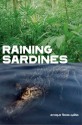 Raining Sardines - Enrique Flores-Galbis