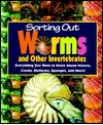 Worms and Other Invertebrates - Samuel G. Woods