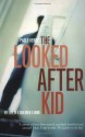 The Looked After Kid - Paolo Hewitt