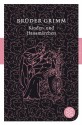 Kinder- und Hausmärchen (Fischer Klassik) - Brüder Grimm