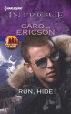 Run, Hide - Carol Ericson