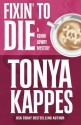 Fixin' To Die (A Kenni Lowry Mystery) (Volume 1) - Tonya Kappes