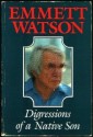 Digressions Of A Native Son - Emmett Watson