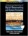 Techniques and Applications of Digital Watermarking and Content Protection - Michael Arnold, Martin Schmucker, Stephen D. Wolthusen