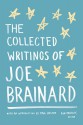 The Collected Writings - Paul Auster, Joe Brainard, Ron Padgett