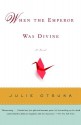 When the Emperor Was Divine - Julie Otsuka