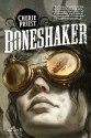 Boneshaker - Cherie Priest